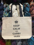 Keep Calm and Carry Yarn Tote
